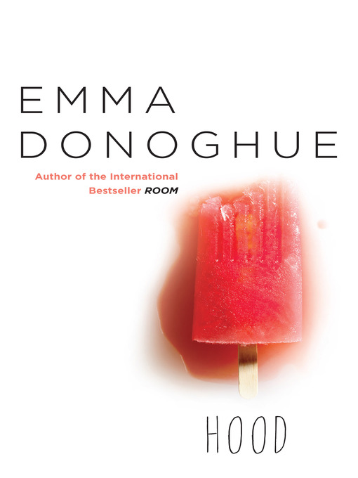 Title details for Hood by Emma Donoghue - Available